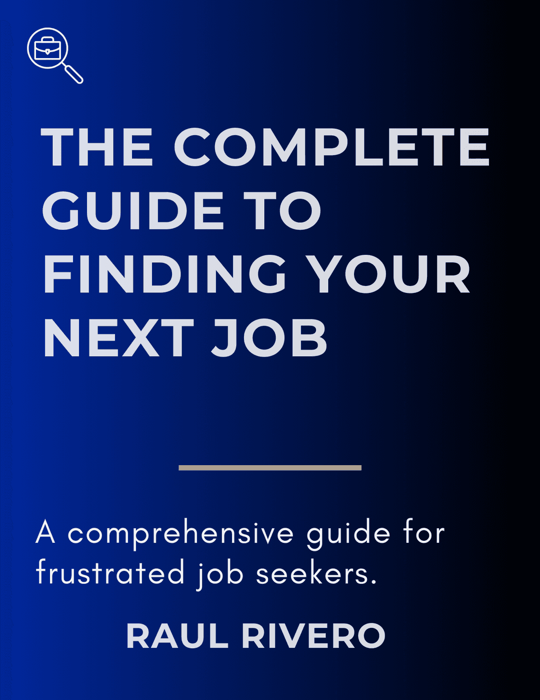 The Complete Guide to Finding Your Next Job — book cover